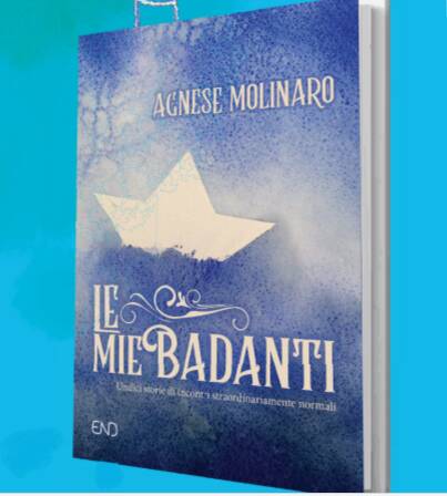  "Le mie badanti" di Agnese Molinaro